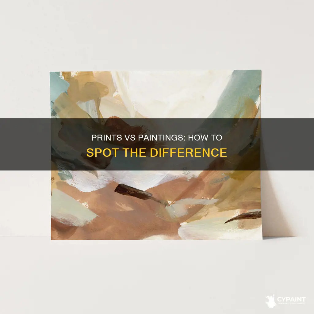 how can you tell a print from a painting