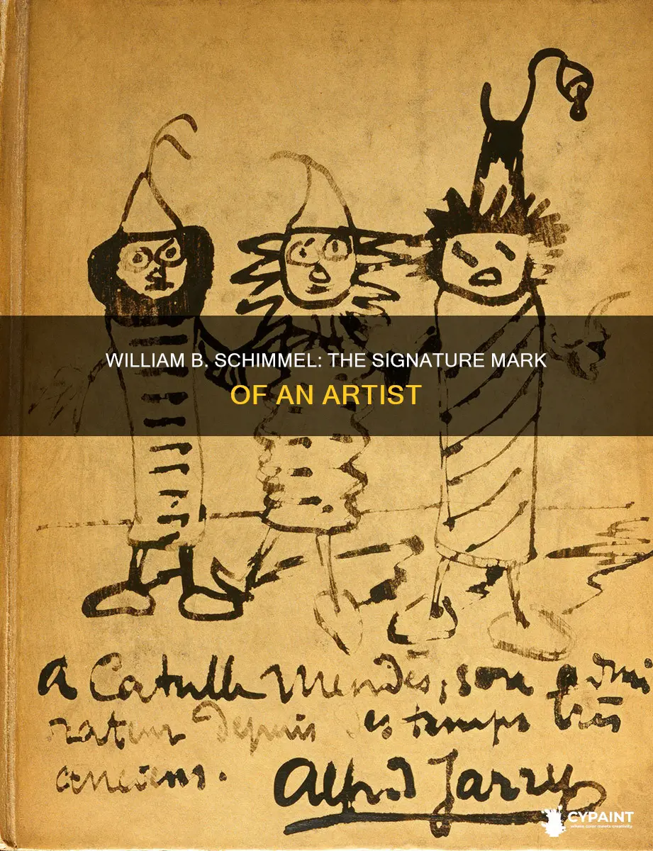 how did artist william b schimmel sign his paintings