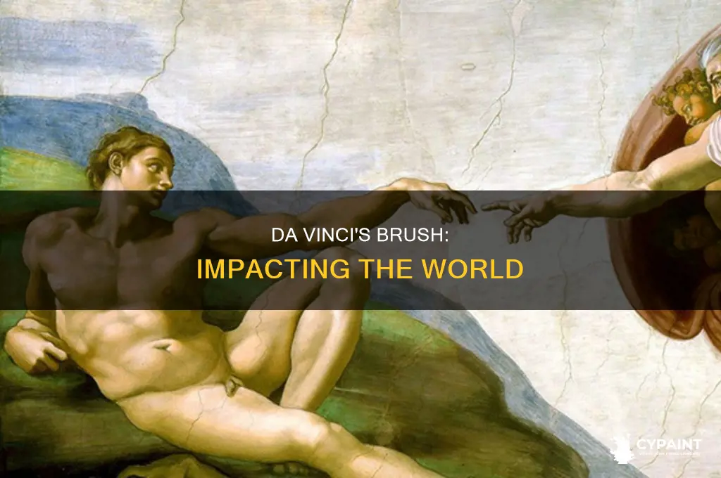 how did da vinci paintings impact the world