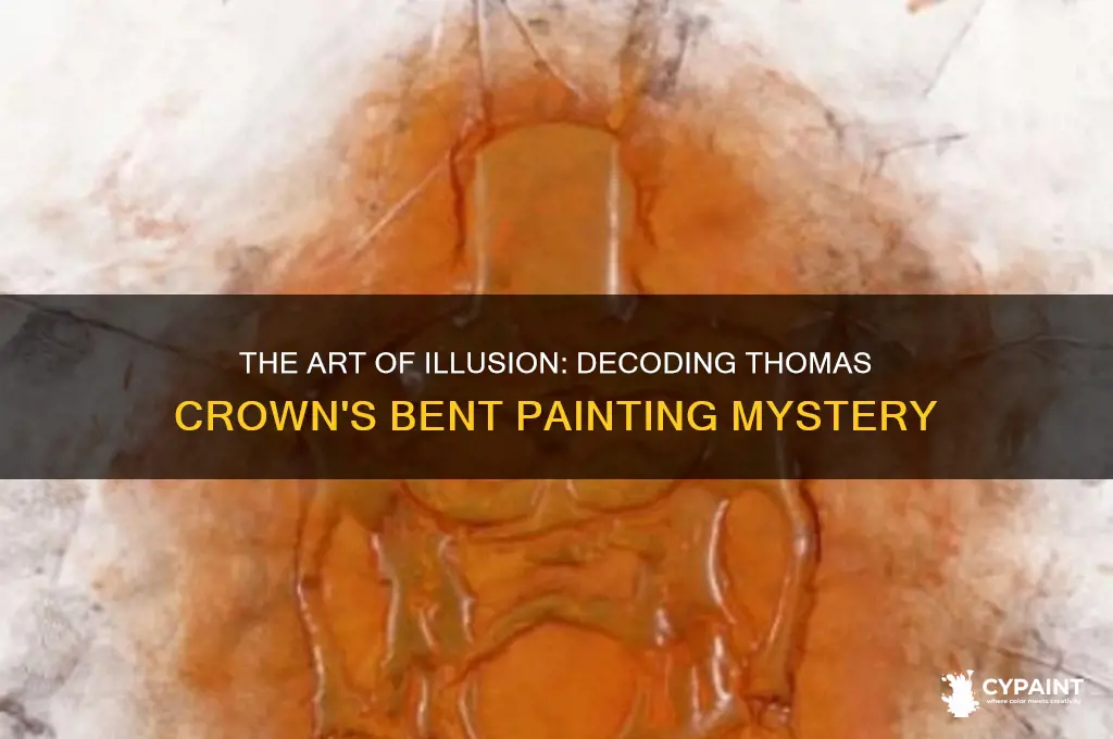 how did he bend painting thomas crown