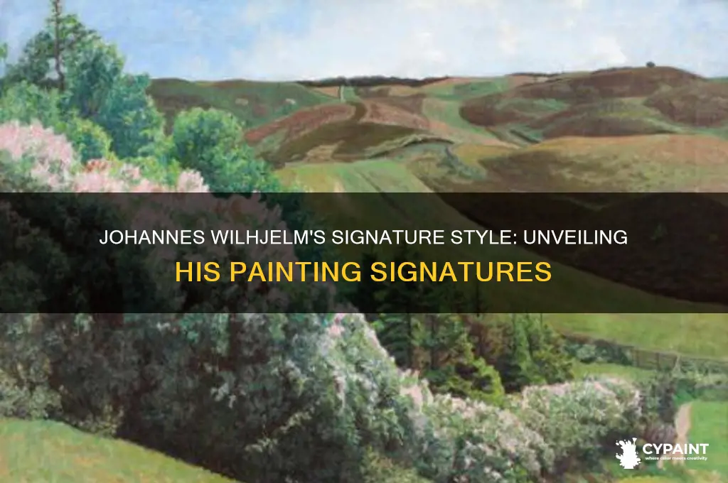 how did johannes wilhjelm sign his paintings
