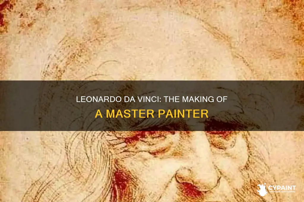 how did leonardo da vinci become a painter