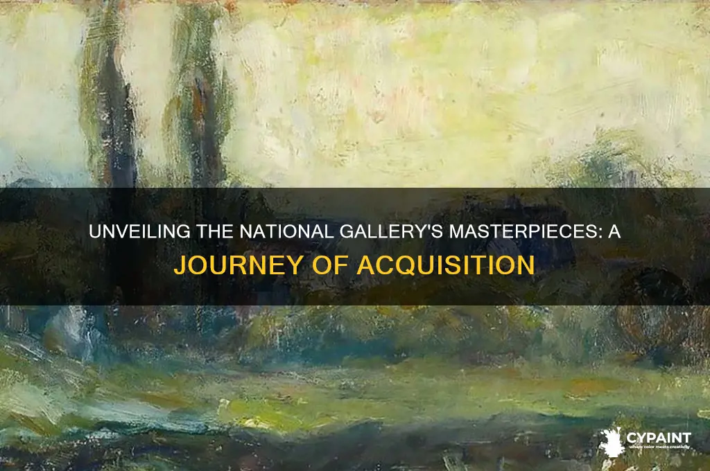 how did national gallery acquire its paintings