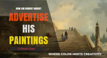 Robert Hubert's Innovative Strategies for Advertising His Paintings