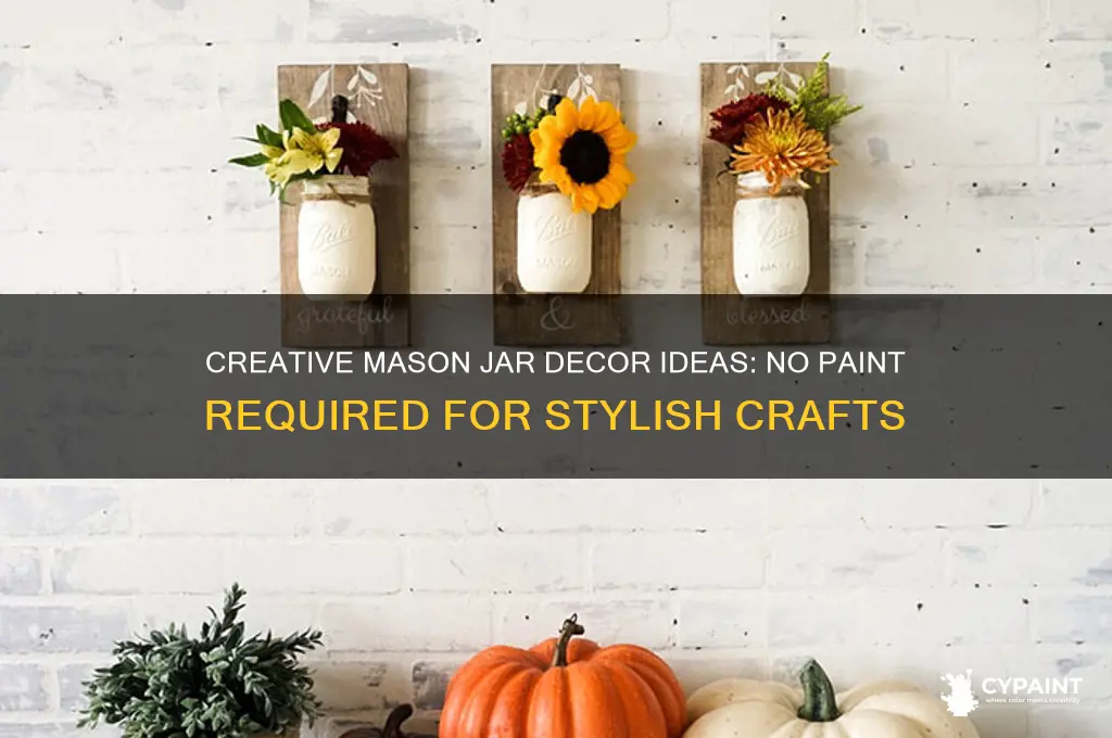 how do decorate mason jars without paint