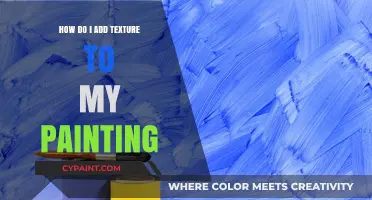 Creating Texture: Techniques to Enhance Your Painting's Depth
