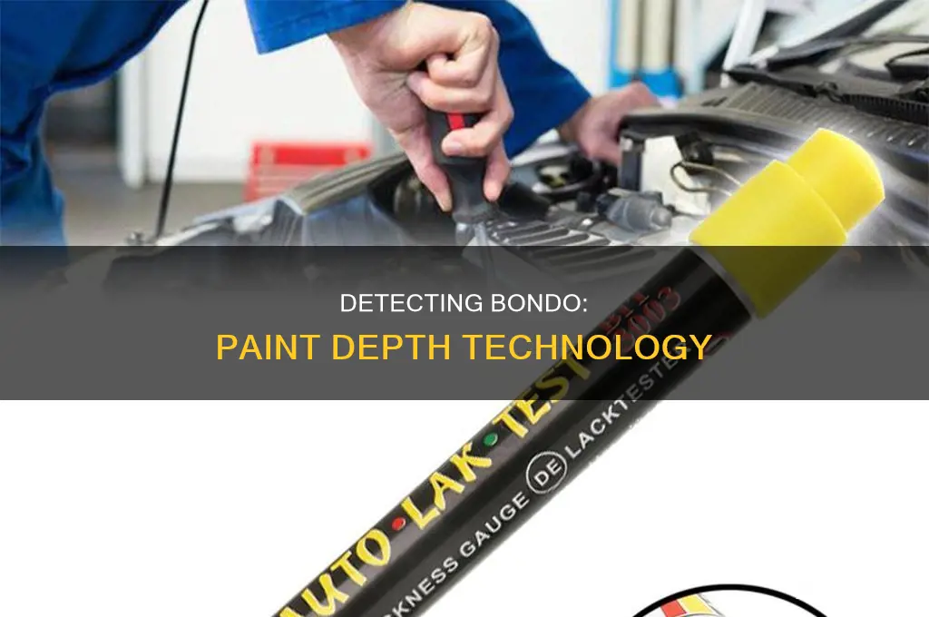 how do i detect bondo with paint depth