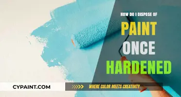 Dispose of Hardened Paint the Right Way