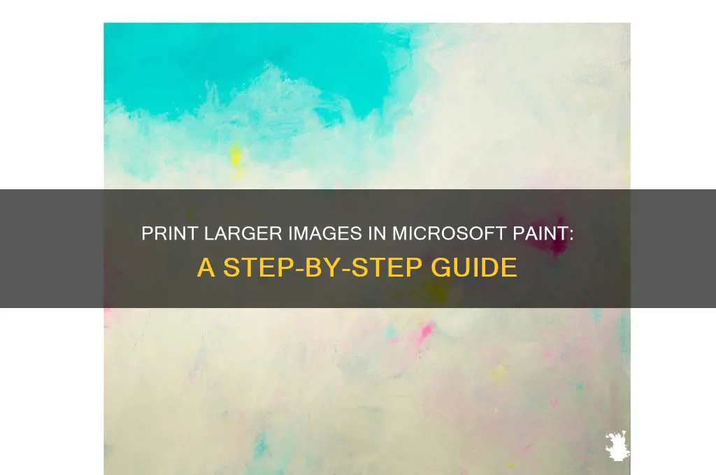 how do i print a larger image in microsoft paint