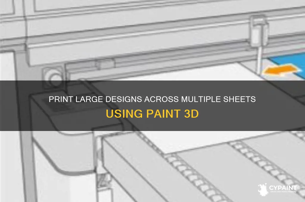 how do i print on multiple sheets from paint 3d