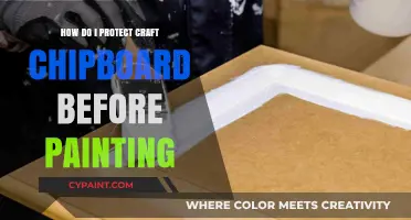 Protecting Chipboard: Prep Work for Painting Crafts