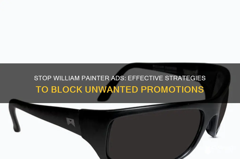 how do i stop willam painter ads from coming up