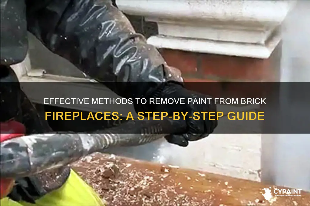 how do i take paint off brick on a fireplace