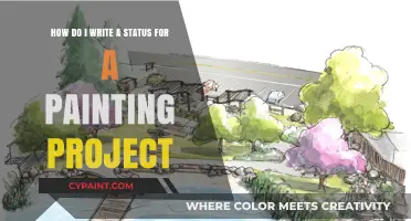 Crafting the Perfect Painting Project Status: Tips and Tricks