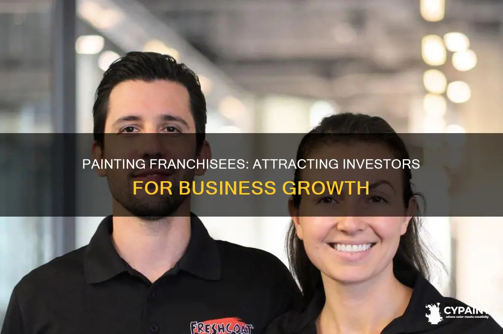 how do painting franchises find new investors franchisees