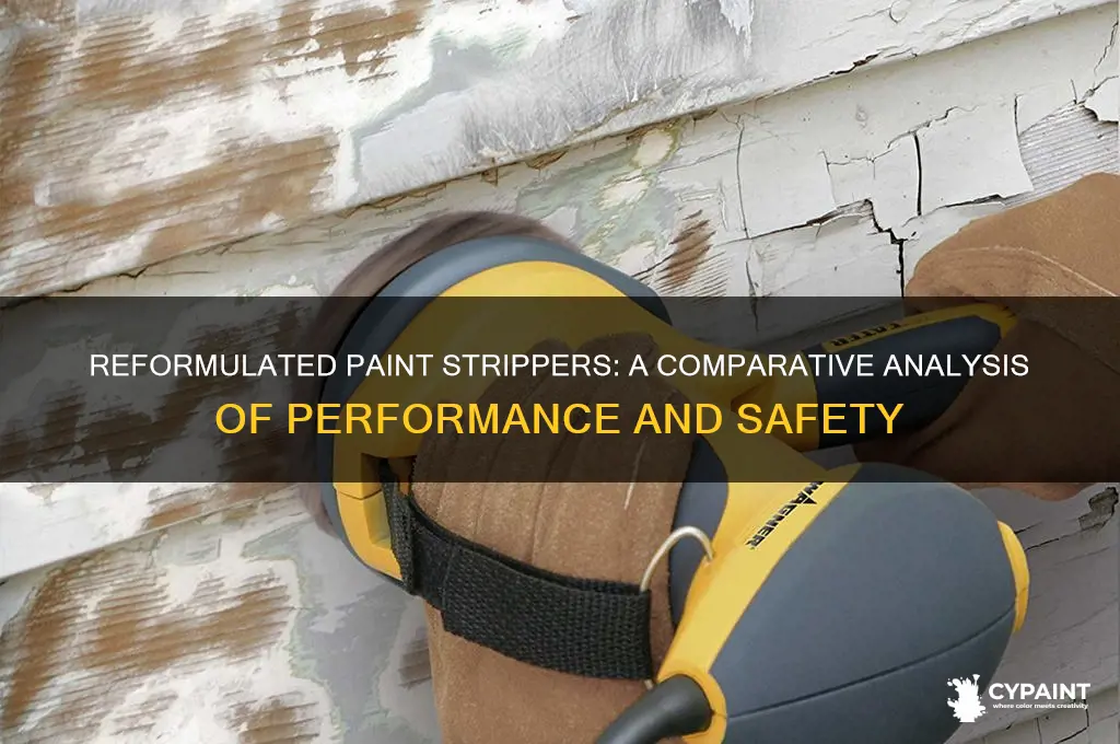 how do the reformulated paint strippers compare