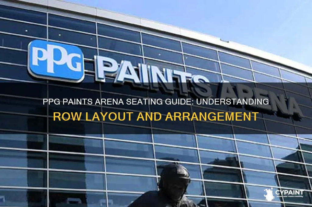 how do the seat rows go at ppg paints arena