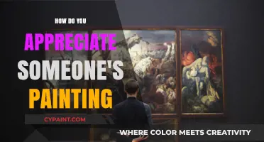Mastering the Art of Complimenting: How to Appreciate Someone's Painting