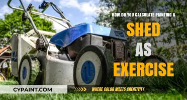 Burning Calories: Painting a Shed as Exercise
