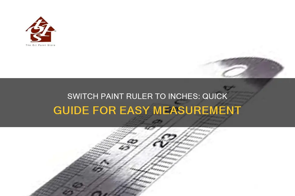 how do you change the ruler in paint to inches