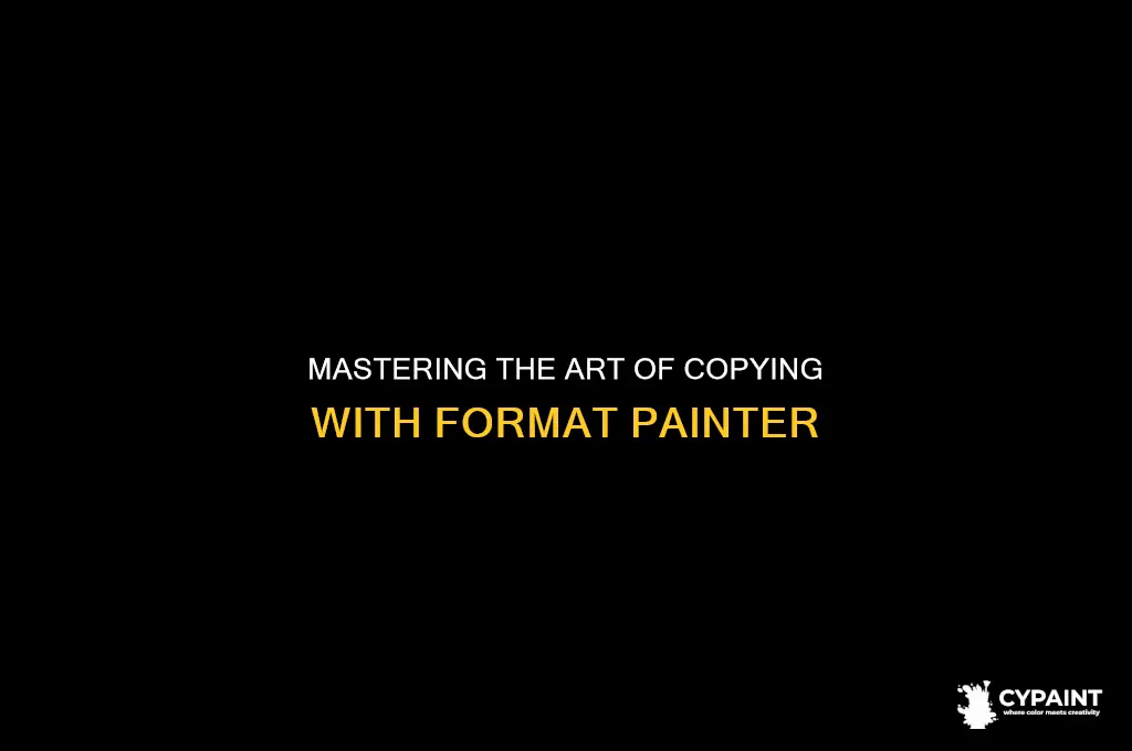 how do you copy something from format painter