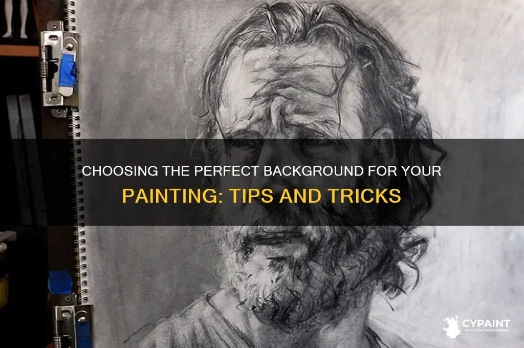 how do you deceide on a background for a painting