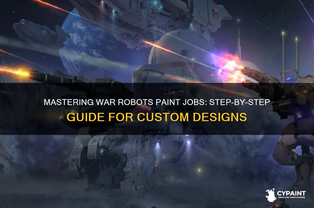 how do you do a paint job on war robots