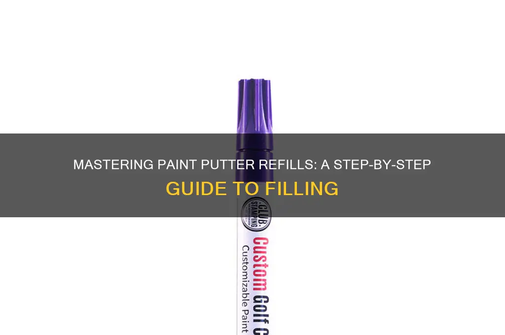 how do you fill a paint putter