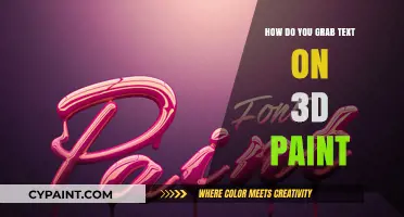 Grabbing Text in 3D Paint: A Quick Guide