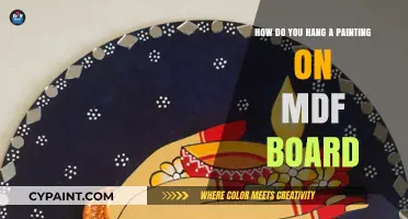 Hanging Art on MDF: A Step-by-Step Guide