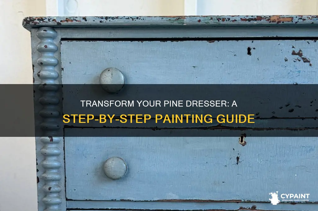 how do you paint a pine dresser