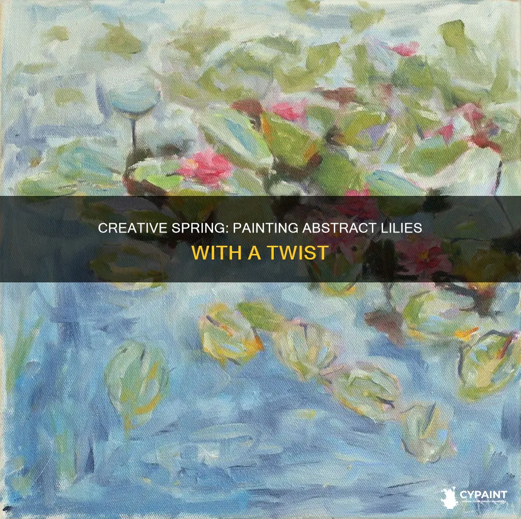 how do you paint abstact lilys with a sring