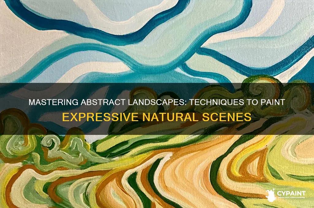 how do you paint an abstract landscape