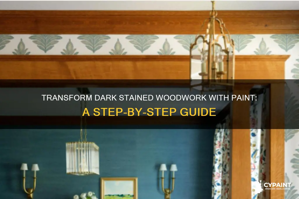 how do you paint over dark stained woodwork