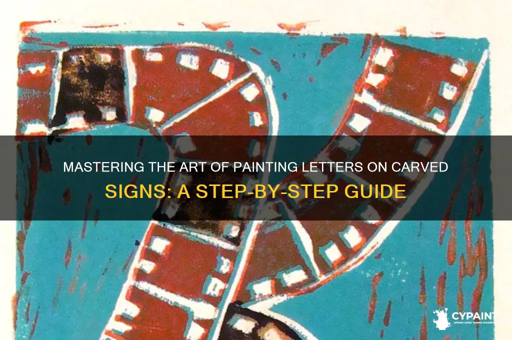 how do you paint the leters on a carved sign