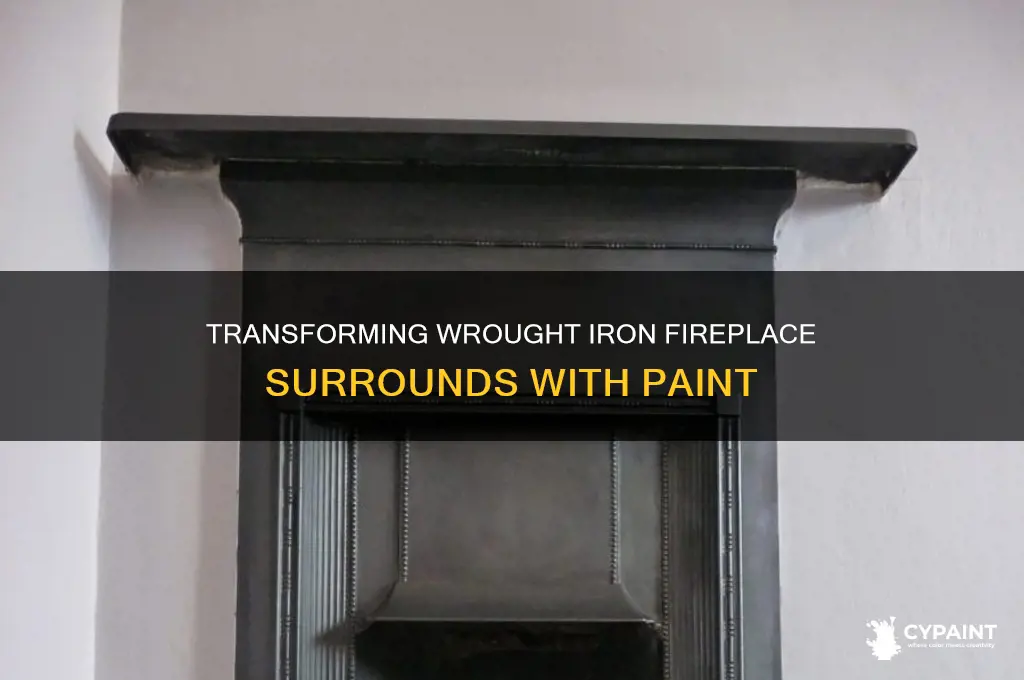 how do you paint wrought iron fireplace surround