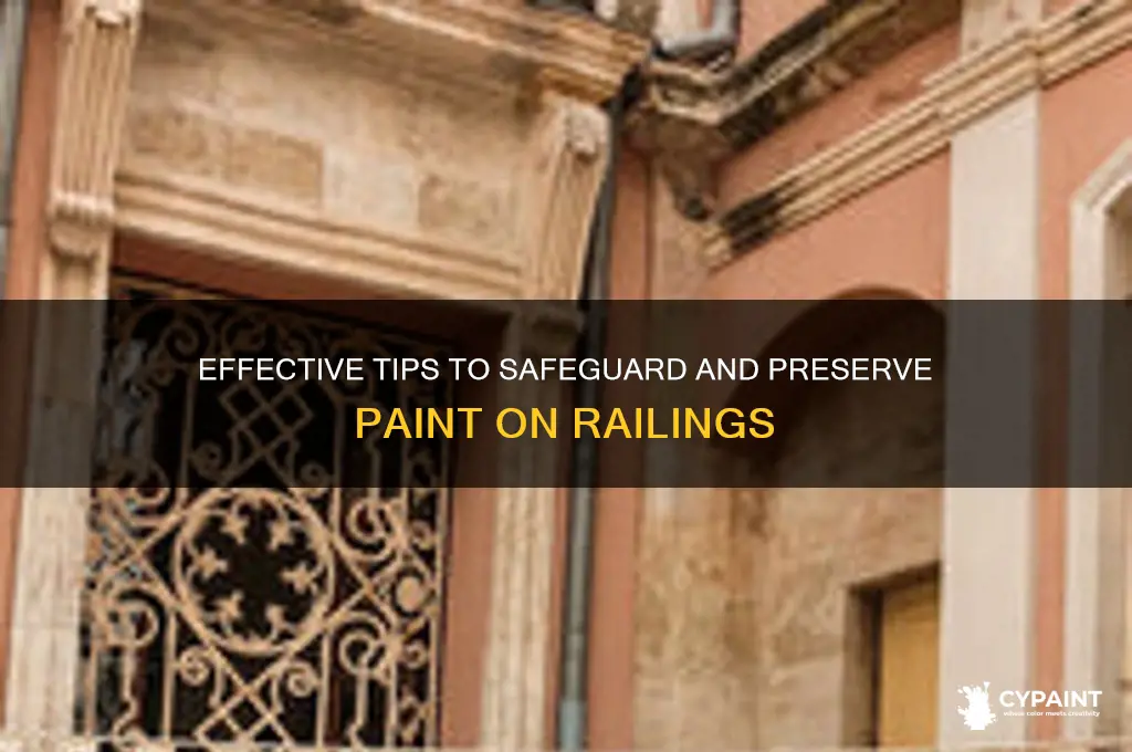 Effective Tips To Safeguard And Preserve Paint On Railings | CyPaint