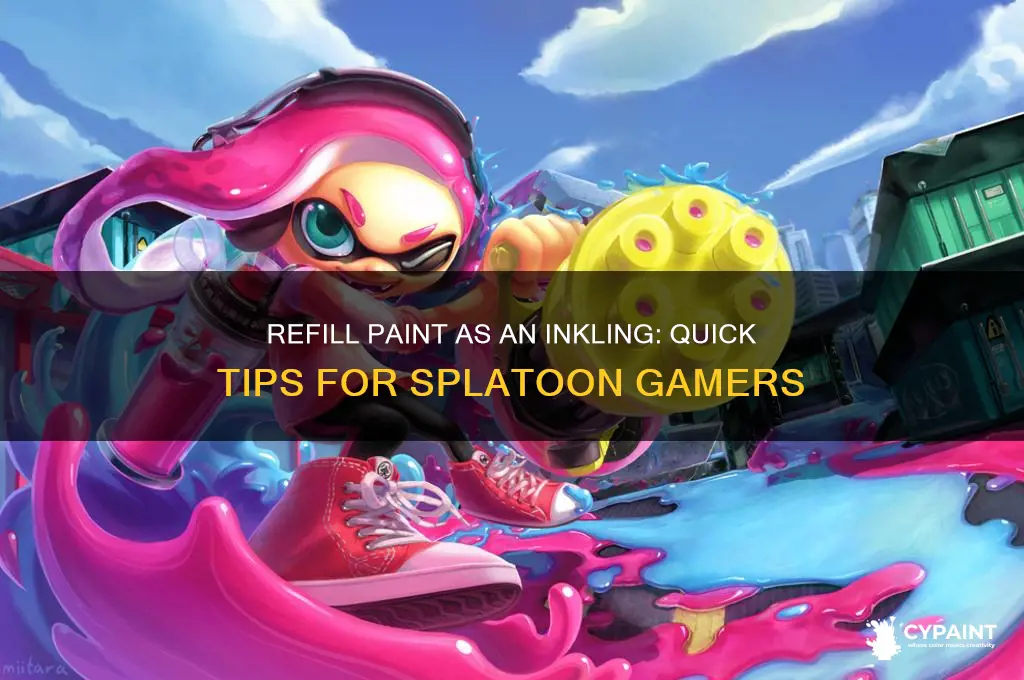 how do you refill paint as inkling