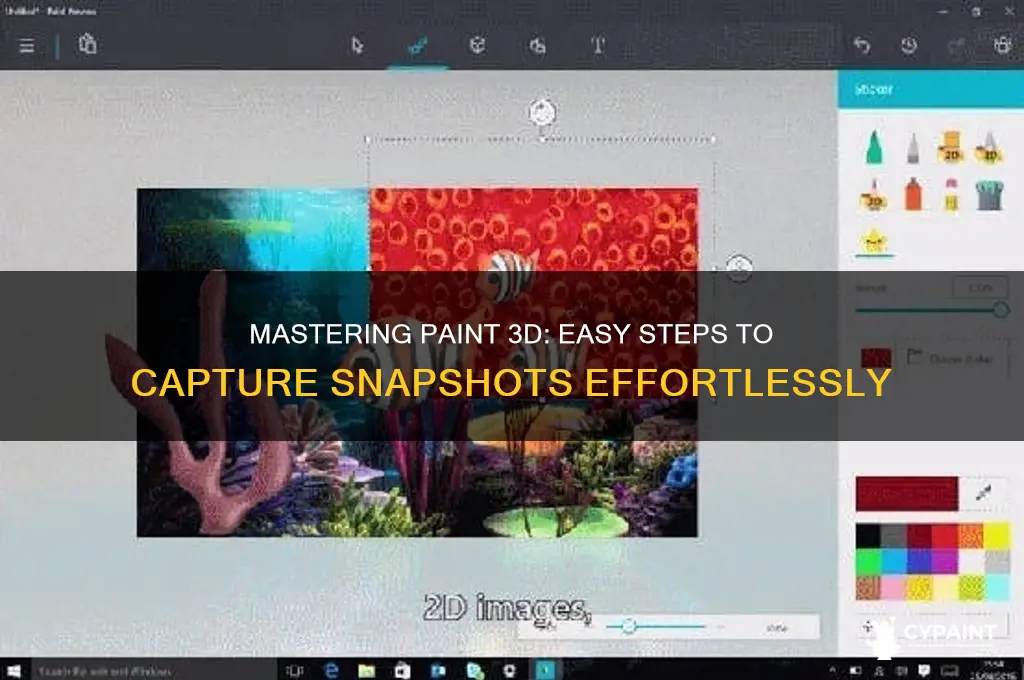 how do you take a snap shot on paint 3d