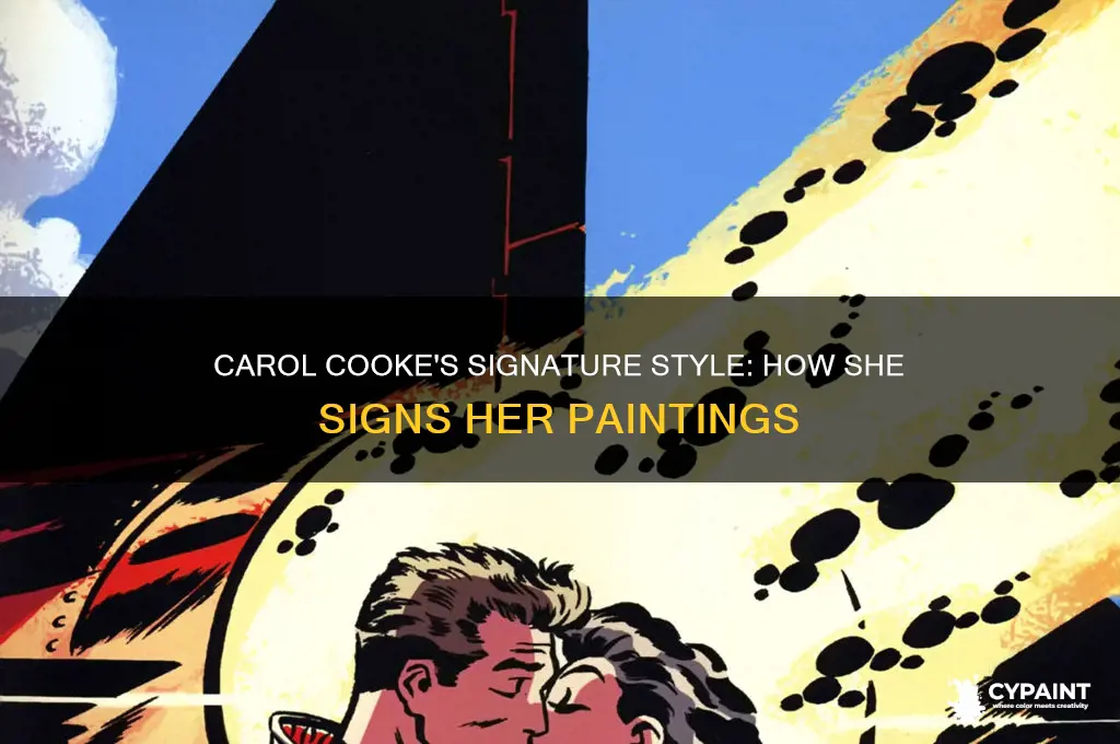 how does carol cooke sign her paintings