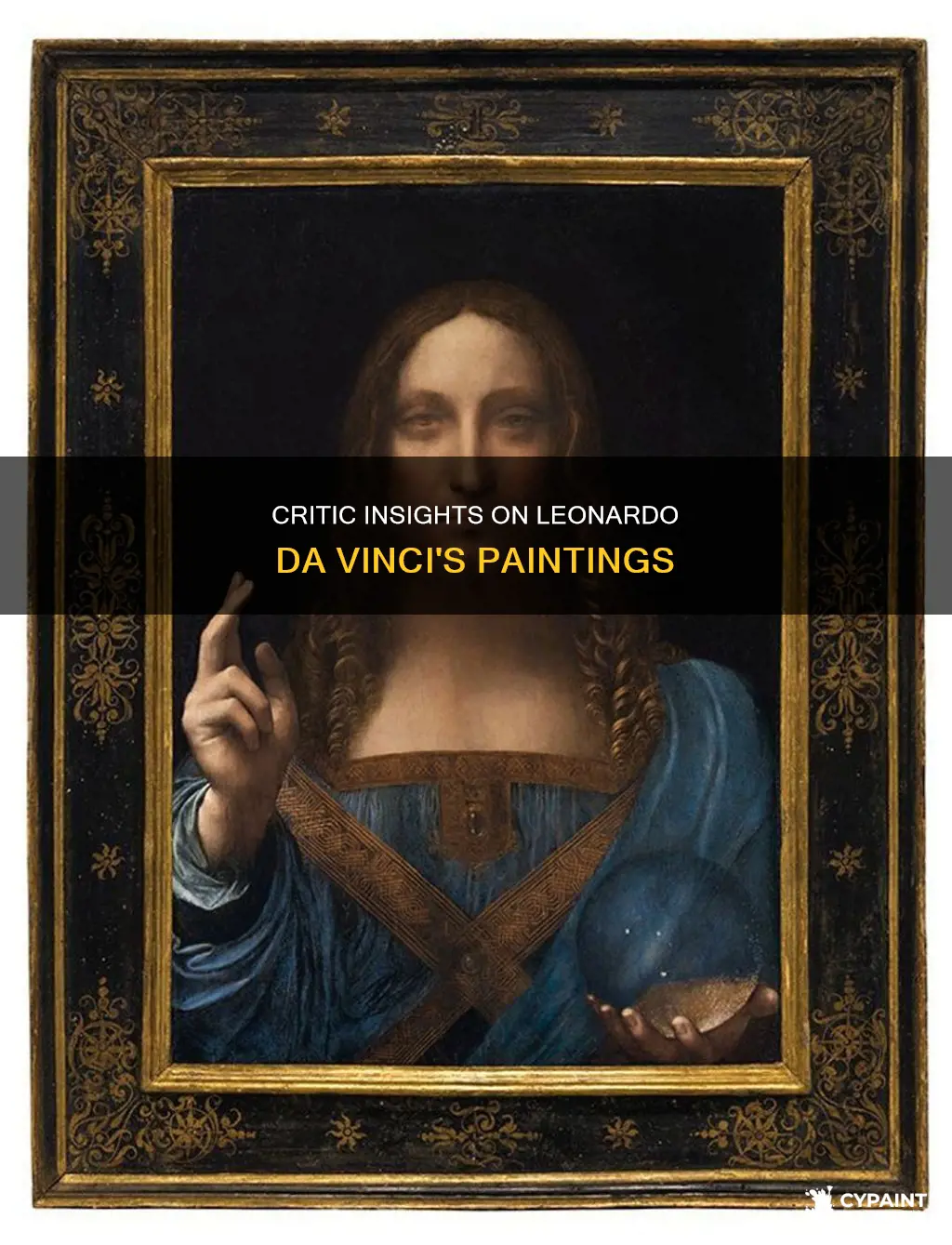 how does critics feel about leonardo da vincis paintings
