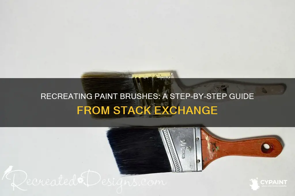how does one recreate paint brusehes stack exhcnage