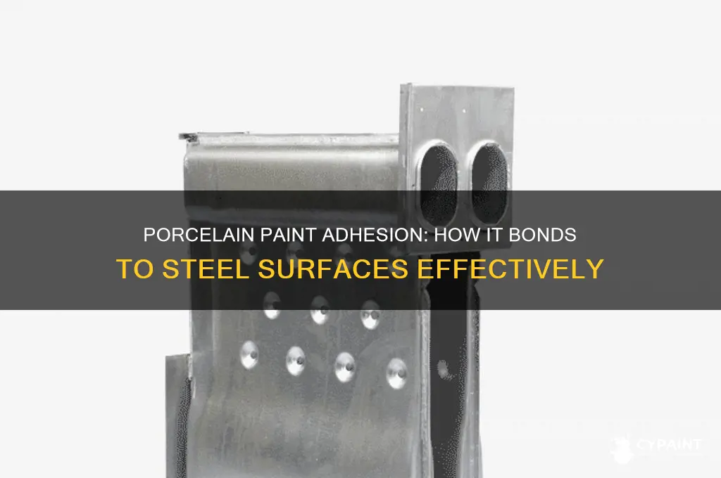 how does porcelain paint stick to steel