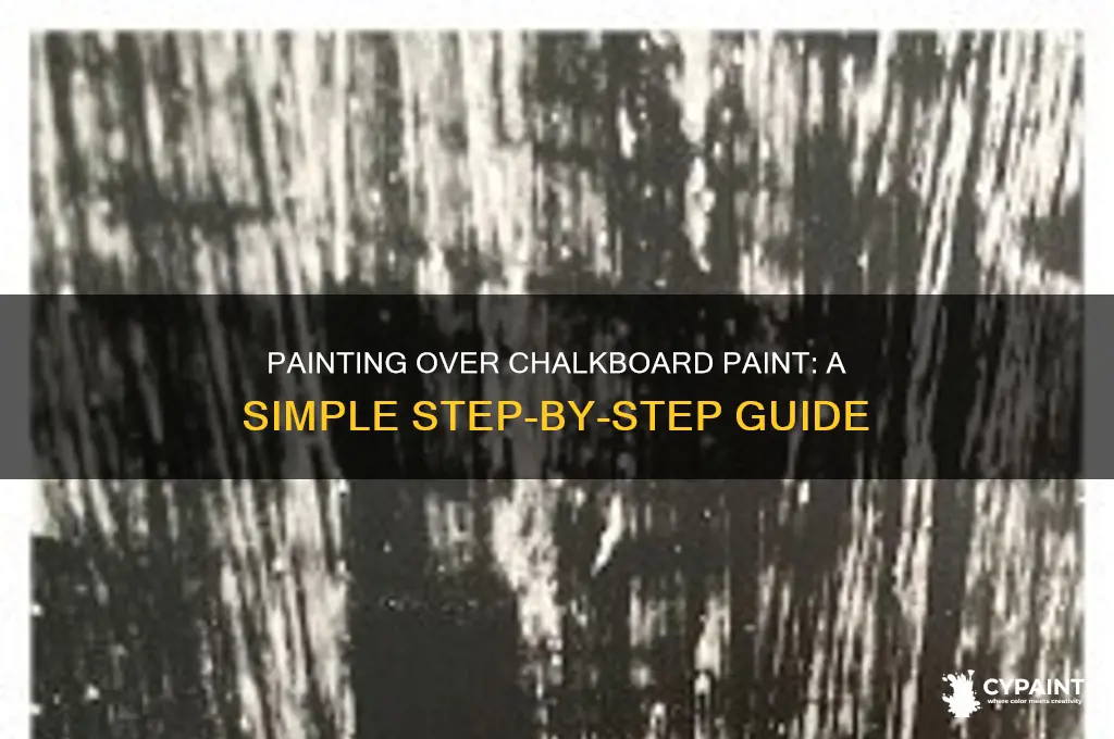 how easy to paint over chalkboard paint