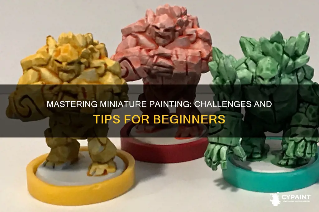 how hard is it to paint miniatures