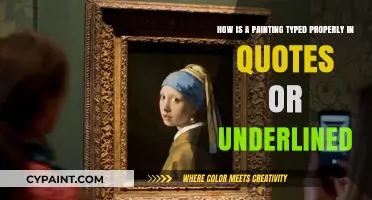 Properly Formatting Painting Titles: Quotes or Underline?