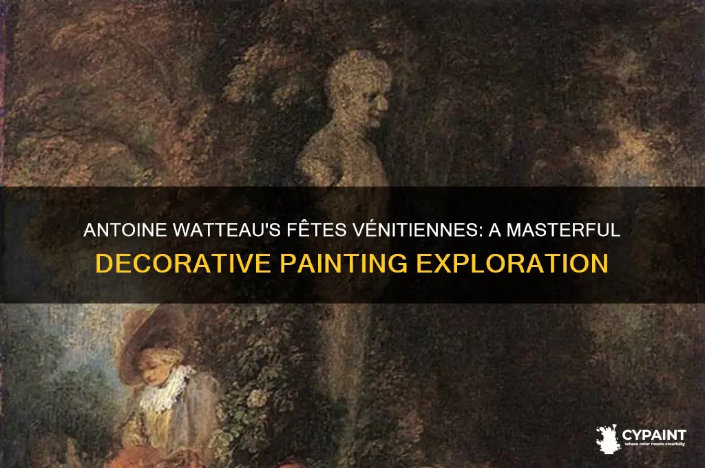 how is decorated the painting by antoine watteau fêtes vénitiennes