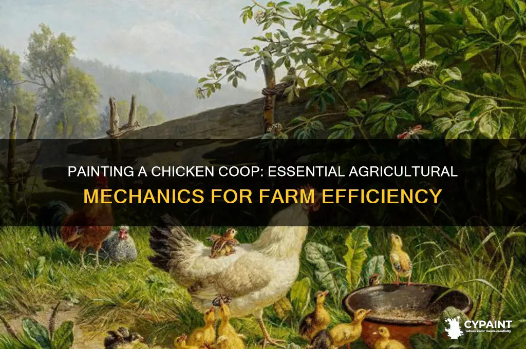 how is painting a chicken coop agricultural mechanics