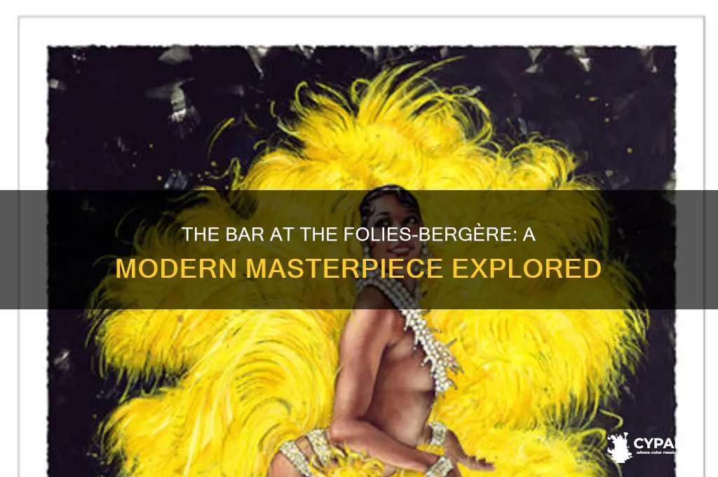 how is the bar at the folies bergere modern painting