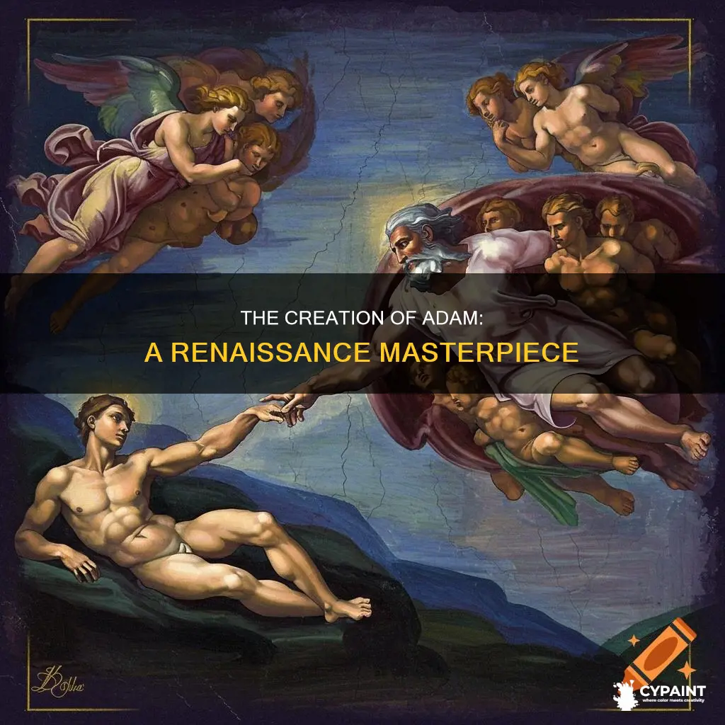 how is the creation of adam a renaissance painting